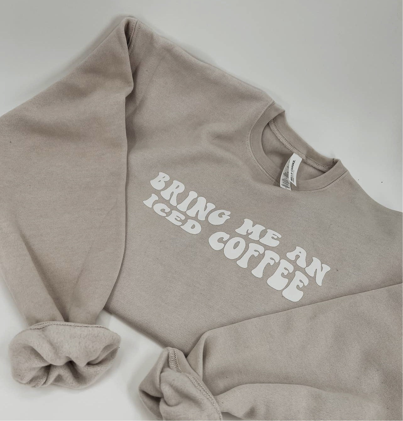 Bring me an Iced Coffee Crewneck